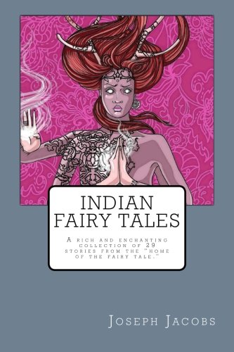 Indian Fairy Tales 1508795991 Book Cover
