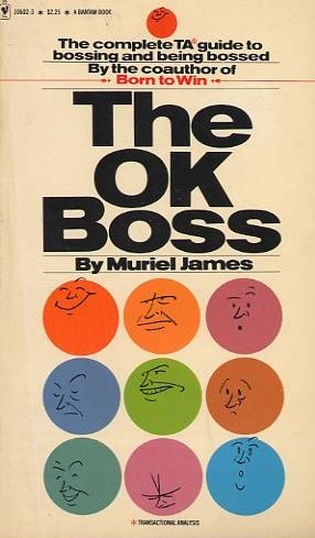 The OK Boss : The Complete Guide to Bossing and... B004HB7GKU Book Cover