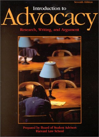 Introduction to Advocacy: Research, Writing, and Argument (University Casebook Series)