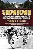 washington redskins quarterback  Showdown: JFK and the Integration of the Washington Redskins