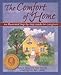The Comfort of Home: An Illustrated Step-By-Step Guide for Caregivers, 2nd Edition