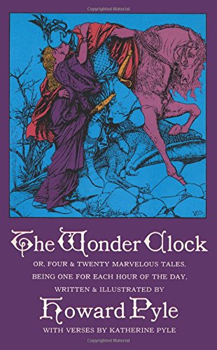 Howard PyleThe Wonder Clock