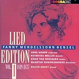 Fanny Mendelssohn Hensel, Lied Edition Vol.1: 819-1837