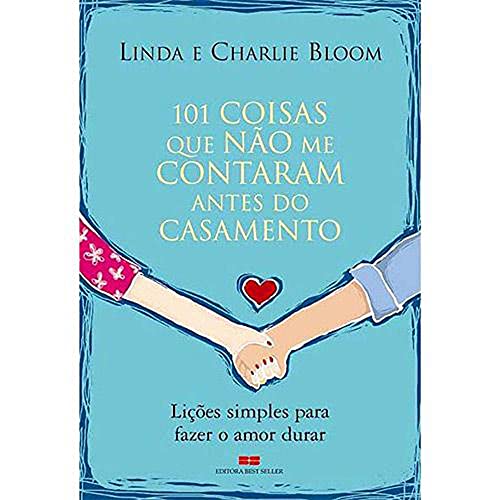 101 COISAS QUE NÃO ME CONTARAM ANTES DO CASAMENTO