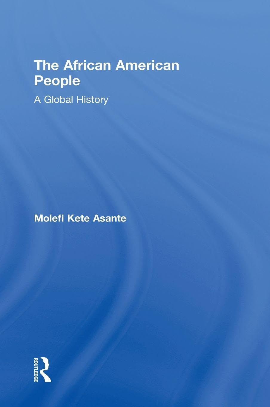 The African American People: A Global History