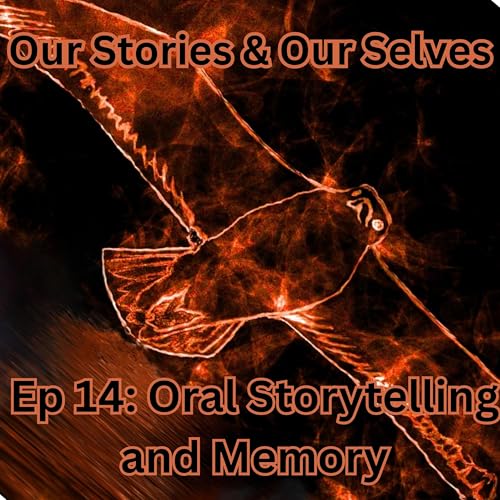Oral Storytelling and Memory