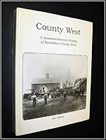 County West: A Sesquicentennial History of Kankakee County West B004NPD6YU Book Cover