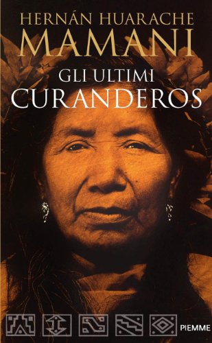 Gli ultimi curanderos (Varia)