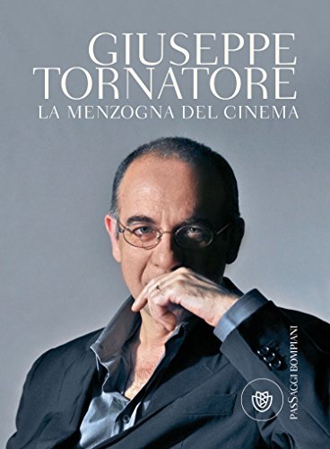 La menzogna del cinema (PasSaggi) La menzogna del cinema (PasSaggi)