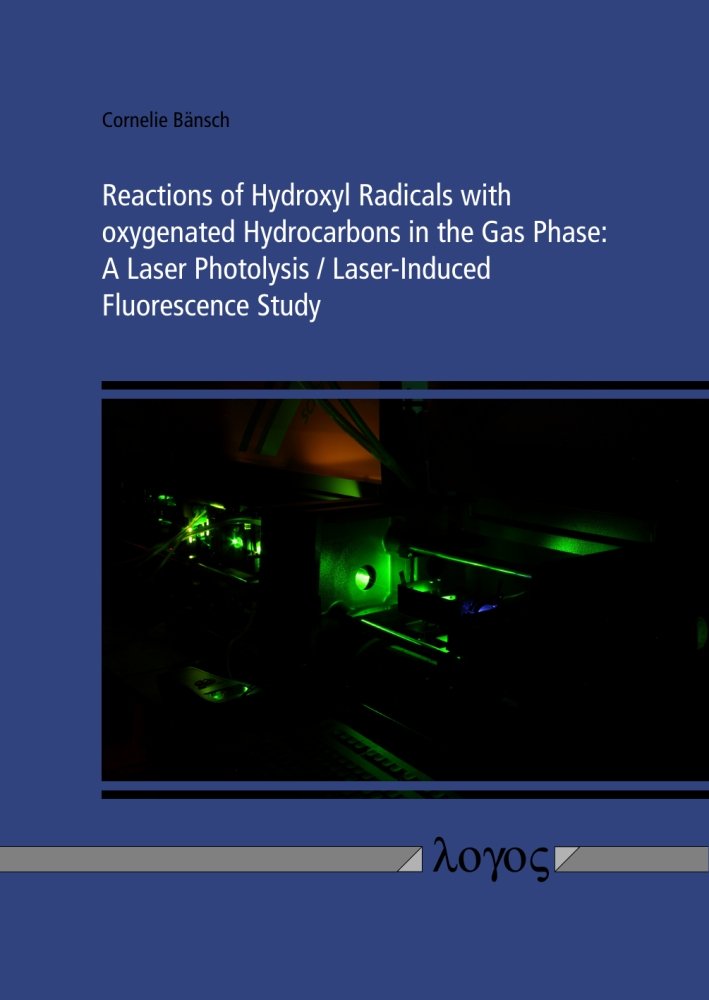 Buy Reactions of Hydroxyl Radicals with Oxygenated Hydrocarbons in the Gas Phase: a Laser Photolysis/Laser-Induced Fluorescence Study — BookShops.in