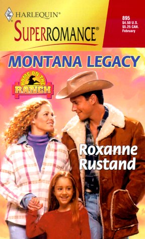 Montana Legacy (By: Roxanne Rustland)