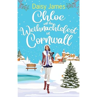 Chloe und das Weihnachtsfest in Cornwall