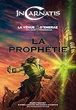 La prophétie