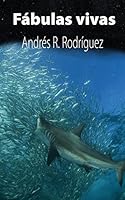 Fábulas vivas 1517235391 Book Cover