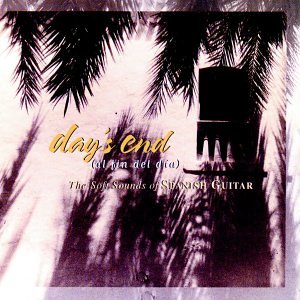 Day's End: Spanish Guitar [Audio CD]