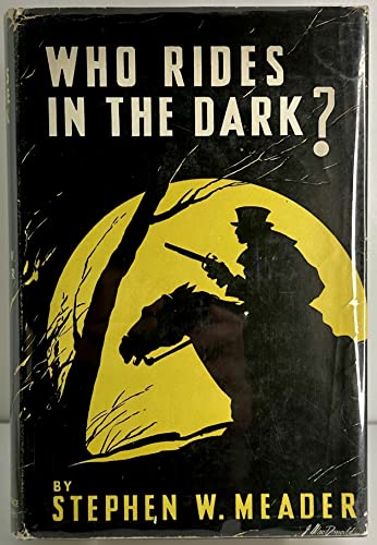 Who rides in the dark ? B0007HQ7LC Book Cover