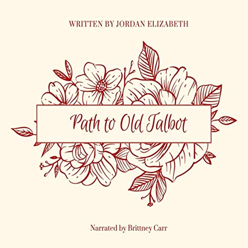 Path to Old Talbot by Jordan Elizabeth episode artwork