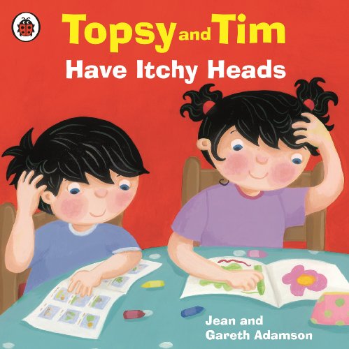 Topsy and Tim: Have Itchy Heads (Topsy & Tim) (English Edition)