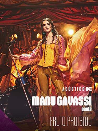 Acústico MTV Manu Gavassi canta Fruto Proibido
