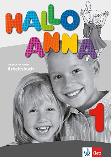 Hallo Anna - Arbeitsbuch Deutsch-1: Arbeitsbuch 1