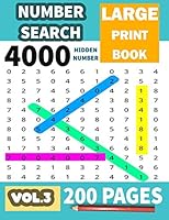 Number Search: Volume 3.Challenge For Adults And Seniors.Big Puzzlebook with Number Find Puzzles .Perfect Gift For Puzzle Lovers B089M2J6CH Book Cover