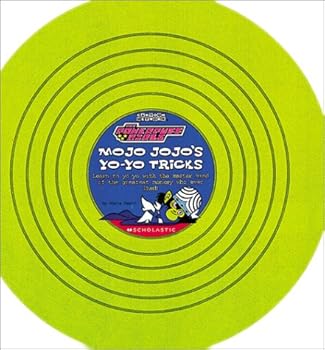 Paperback Powerpuff Girls: Mojo's Yo-yo Trick Book
