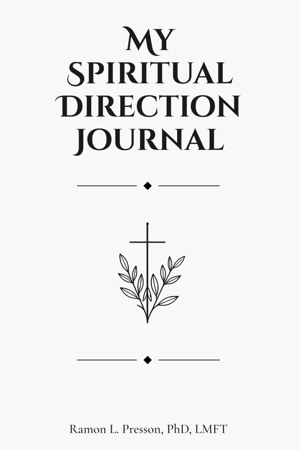 My Spiritual Direction Journal