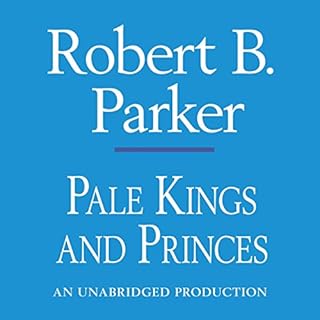 Pale Kings and Princes Audiolibro Por Robert B. Parker arte de portada