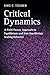 Critical Dynamics: A Field Theory Approach to Equilibrium and Non-Equilibrium Scaling Behavior