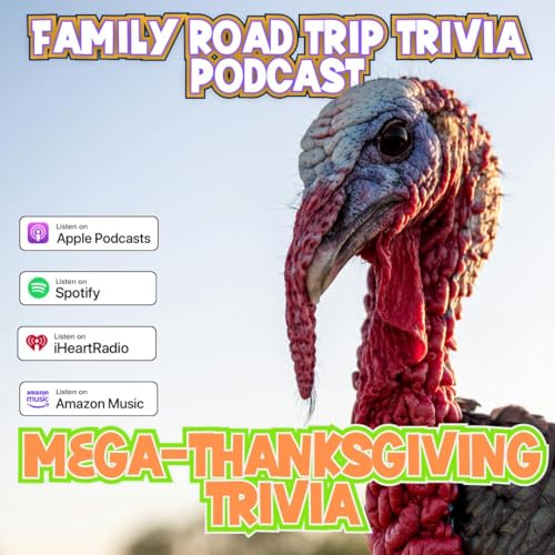 Thanksgiving Trivia - Episode 241