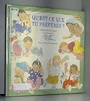 Qu'est - ce que tu preferes ? - illustrations: - TEXTE FRANCAIS 2081608243 Book Cover