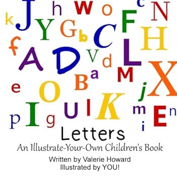 Letters!: An Illustrate-Your-Own Children's Book