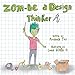 Zom-Be a Design Thinker!
