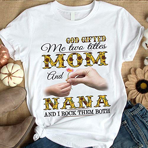 God gifted me two titles mom and nana and i rock them both