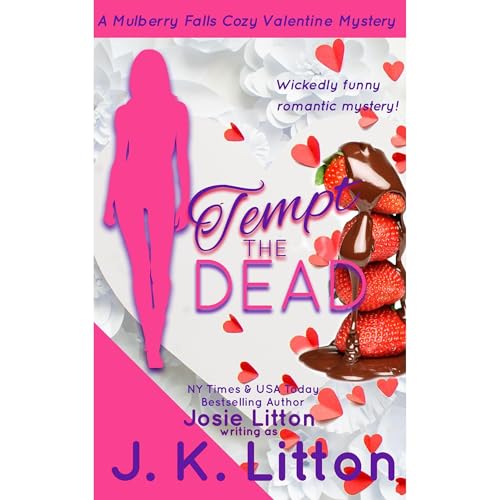 Tempt the Dead Wickedly Funny Romantic Mystery for Valentine's Day by J. K. Litton episode artwork