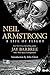 Neil Armstrong: A Life of Flight