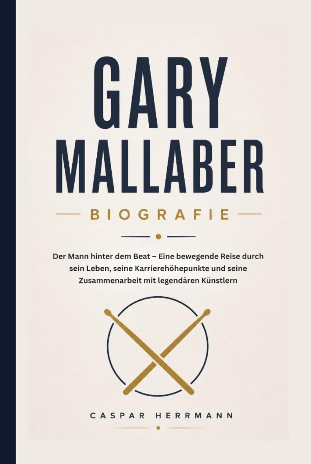 GARY MALLABER BIOGRAFIE: Der Mann hinter dem Beat – Eine bewegende Reise durch sein Leben, seine Karrierehöhepunkte und seine Zusammenarbeit mit legendären Künstlern
