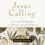 Cover of Jesus Calling, 365 Devotions with Real-Life Stories, with Full Scriptures