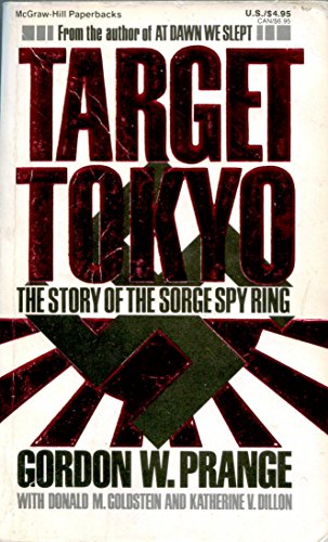 Target Tokyo: The Story of the Sorge Spy Ring 0070506787 Book Cover