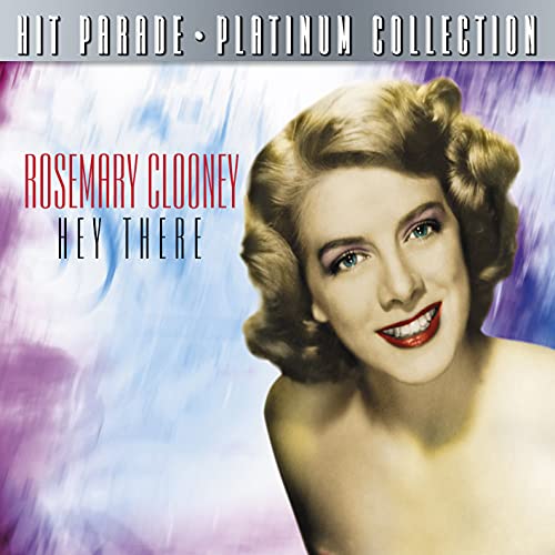 Play Hit Parade Platinum Collection Rosemary Clooney by Rosemary