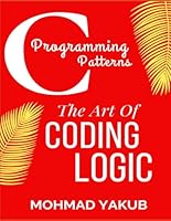 C Programming Patterns: A Kaizen Way to Learn Coding Skills 1082244309 Book Cover