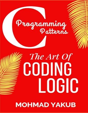 Amazon.com: C Programming Patterns: A Kaizen way to learn coding skills ...