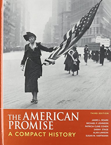 High School the American Promise Compact 3rd Ed + Atlas of American History