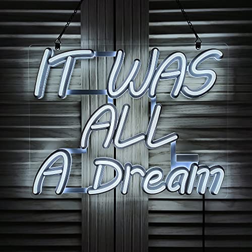 It was All a Dream LED Neon Sign Art Wall Lights for Beer Bar Club Bedroom Windows Glass Hotel Pub Cafe Wedding Birthday Party Gifts_White