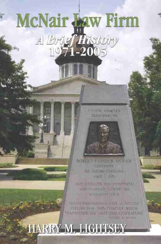 McNair Law Firm : A Brief History 1971 - 2005