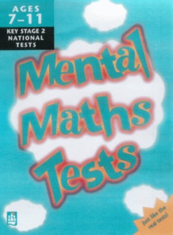 Mental Maths: Tests for Key Stage 2 (Longman Text Practice Kits): Terry ...