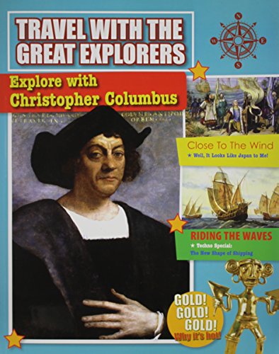Explore with Christopher Columbus (Travel with the Great Explorers)