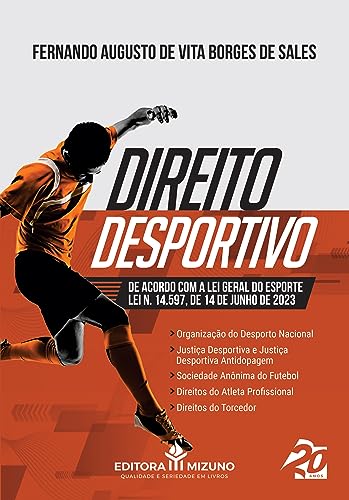 Direito Desportivo - De Acordo com a lei Geral do Esporte lei nº 14.597/23