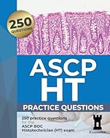 ASCP HT Exam: Practice Questions B09MJDF12Z Book Cover