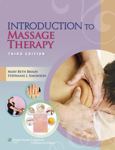 Introduction to Massage Therapy (LWW Massage Therapy and Bodywork Educational Series)